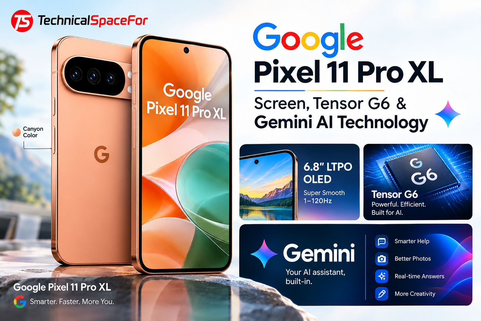 Google Pixel 11 Pro XL screen, Tensor G6 and Gemini AI technology